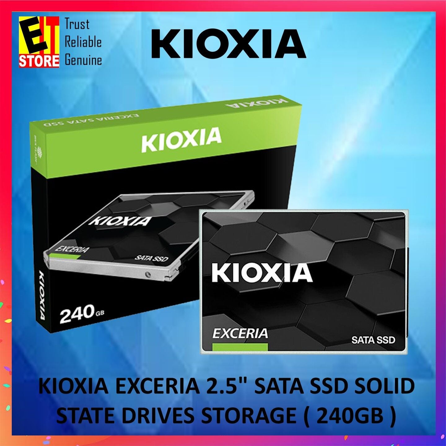 KIOXIA EXCERIA 2.5" SATA SSD SOLID STATE DRIVES STORAGE (240GB/480GB/960GB)