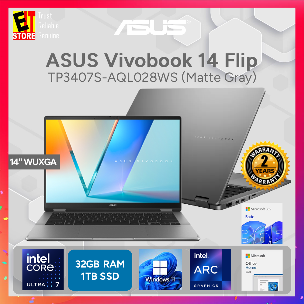 ASUS Vivobook 14 Flip AI Laptop TP3407S-AQL028WS (Intel Core Ultra 7-258V/32GB RAM/1TB SSD/14" IPS WUXGA/Intel Arc Graphics/ OFFICE HOME 2024 /W11/BAG/2Y)