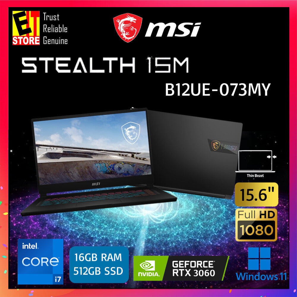 MSI GAMING LAPTOP STEALTH 15M B12UE-073MY (INTEL I7-1280P/16GB OR 32GB/512GB SSD/15.6" FHD 240HZ/NVIDIA RTX3060 MAX-Q 6GB/W11/2YRS)+BAGPACK